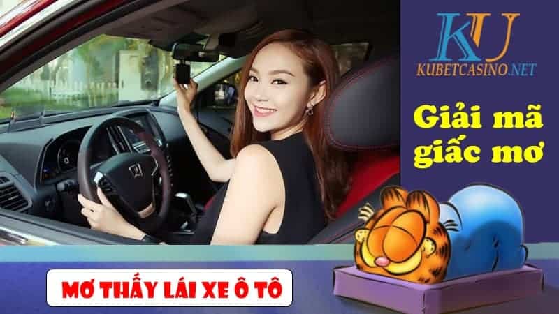 Mơ thấy lái xe ô tô đánh con gì