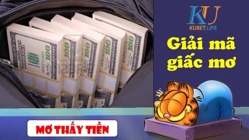 Mơ thấy tiền đánh con gì? Giải mã giấc mơ thấy tiền